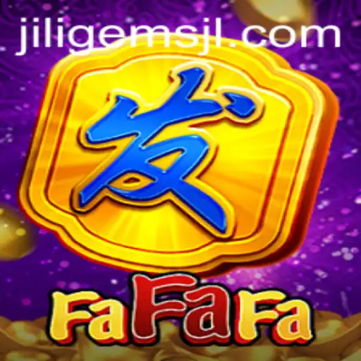 Unveiling FaFaFa: A Mesmerizing Journey into Jiligems