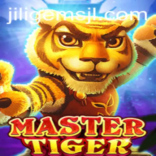 Unveiling MasterTiger: A Fascinating Journey into Jiligems