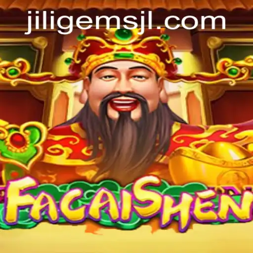 Exploring the Alluring World of FaCaiShen and the Magic of JiliGems