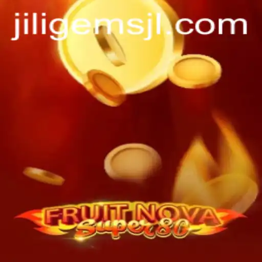Exploring the Excitement of FruitNovaSuper80: A Jiligems Adventure