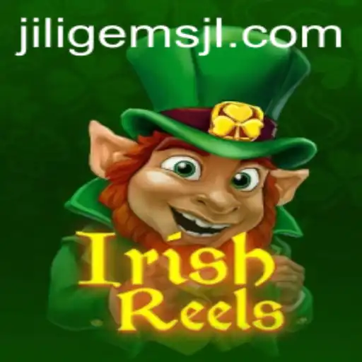 Exploring the Enchanting World of IrishReels and the Magic of JiliGems